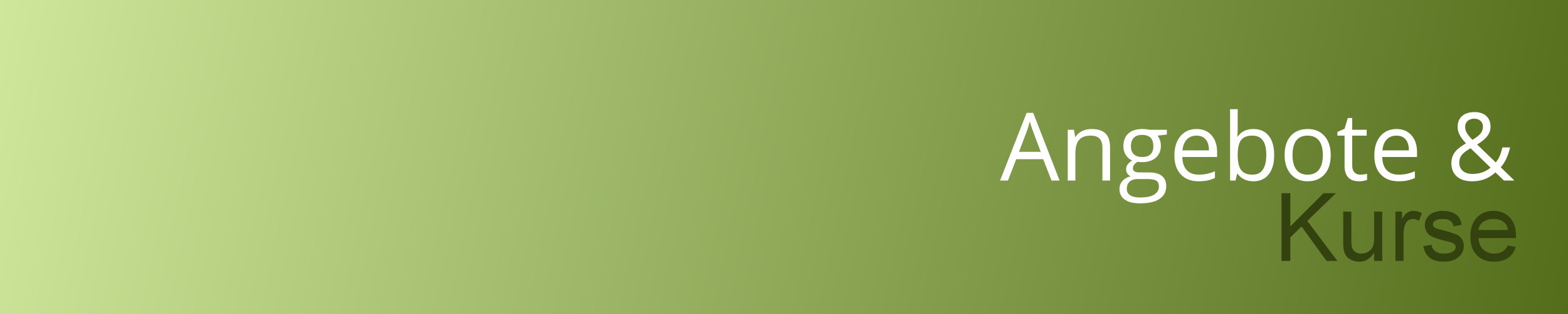 gr&uuml;nner Banner mit Text Angebote und Kurse